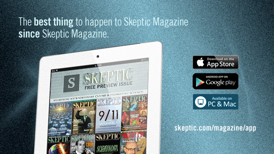 The Best Thing to Happen to Skeptic Magazine Since Skeptic Magazine.