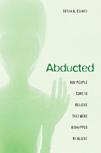 Abducted: How People Come to Believe They Were Kidnapped by Aliens (book cover)