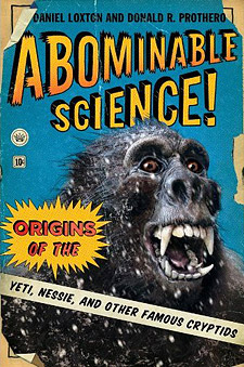 Abominable Science! Origins of the Yeti, Nessie, and Other Famous Cryptids (book cover)