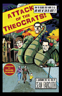 Attack of the Theocrats! How the Religious Right Harms Us All -- and What We Can Do About It (book cover)