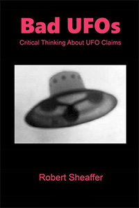 Bad UFOs: Critical Thinking About UFO Claims (book cover)