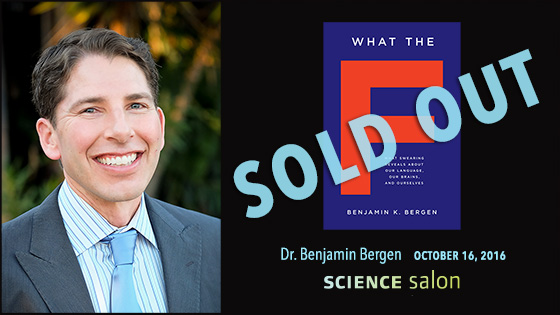 SOLD OUT Science Salon: Dr. Benjamin Bergen