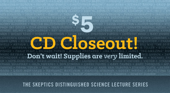 Lecture CD Closeout Sale. $5 each while supplies last. Very limited quantities. Buy now!