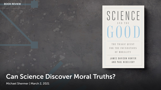 Can Science Discover Moral Truths? Read the review.