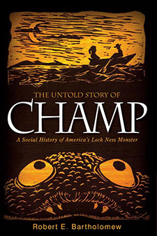 The Untold Story of Champ: A Social History of America's Loch Ness Monster (book cover)