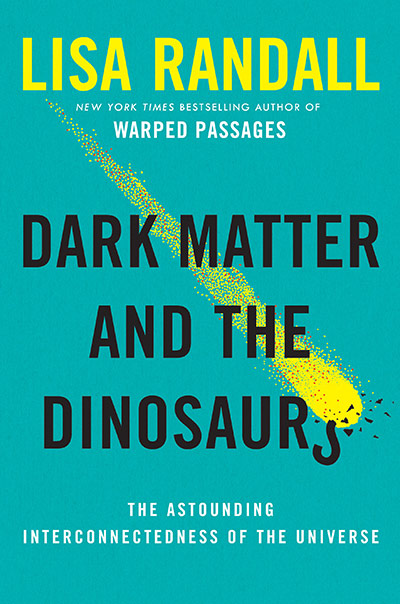 Dark Matter and the Dinosaurs (book cover)