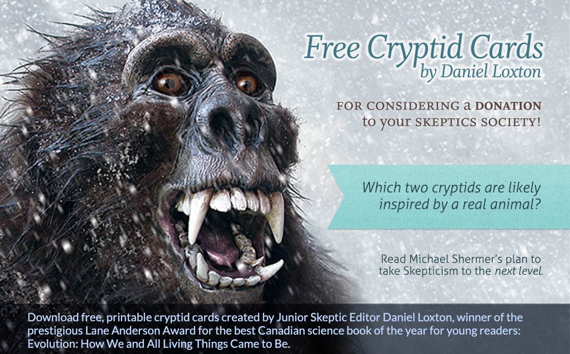 Download free cryptid cards just for considering a donation to your Skeptics Society