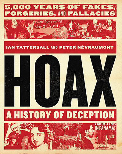 Hoax: A History of Deception: 5000 Years of Fakes, Forgeries, and Fallacies (book cover)