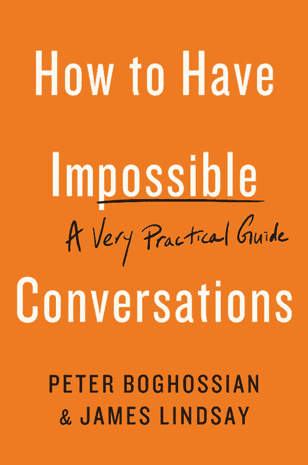 How to Have Impossible Conversations: A Very Practical Guide (cover)