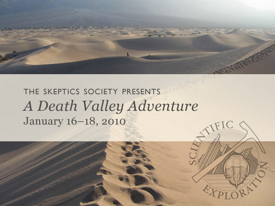 The Skeptics Society Presents A Death Valley Adventure January 16-18, 2010 (Kelso Dunes photo by Gingi Yee)