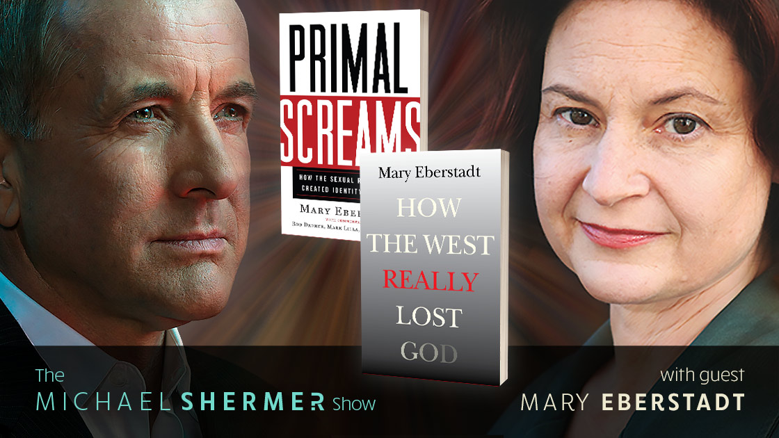 Michael Shermer with guest Mary Eberstadt