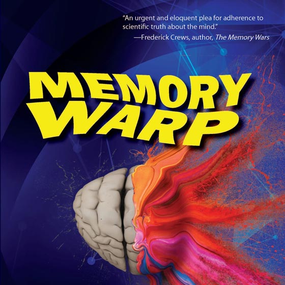 Memory Warp: How the Myth of Repressed Memory Arose and Refuses to Die (detail of book cover)