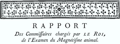 RAPPORT Des Commissaires charges par Le Roi de l'Examen du magetisine animal.