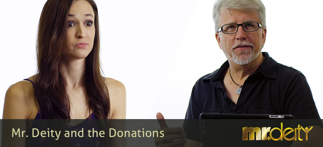 Mr. Deity and the Donations