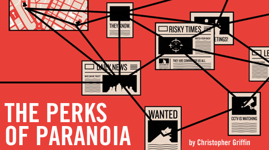 The Perks of Paranoia, by Christopher Griffin