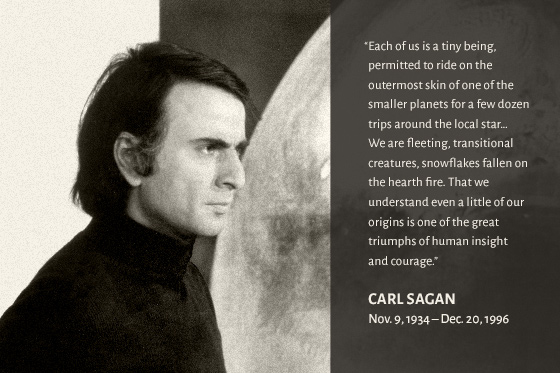 Carl Sagan (Nov. 9 1934 - Dec. 20, 1996)