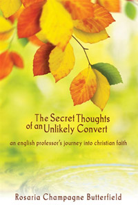 The Secret Thoughts of an Unlikely Convert: An English Professor’s Journey into Christian Faith (cover)