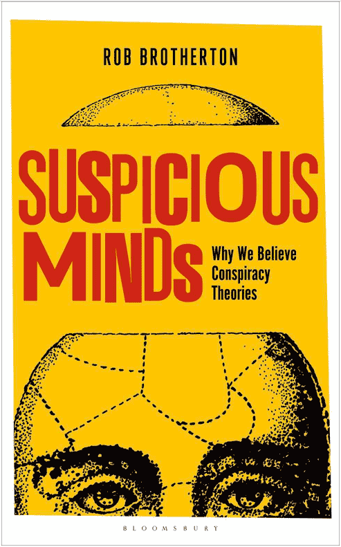 Suspicious Minds: Why We Believe Conspiracy Theories (book cover)