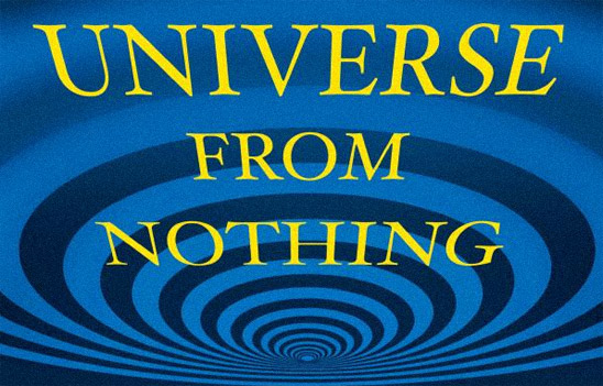 A Universe from Nothing: Why There Is Something Rather than Nothing (book cover detail)