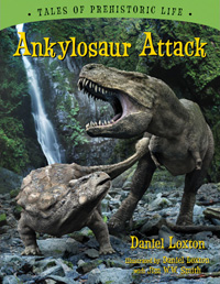 Ankylosaur Attack, by Daniel Loxton (book cover)