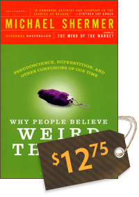 Why People Believe Weird Things: Pseudoscience, Superstition, and Other Confusions of Our Time (cover)