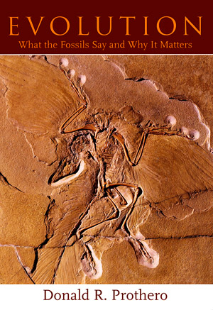 Evolution: What the Fossils Say and Why it Matters, by Donald Prothero