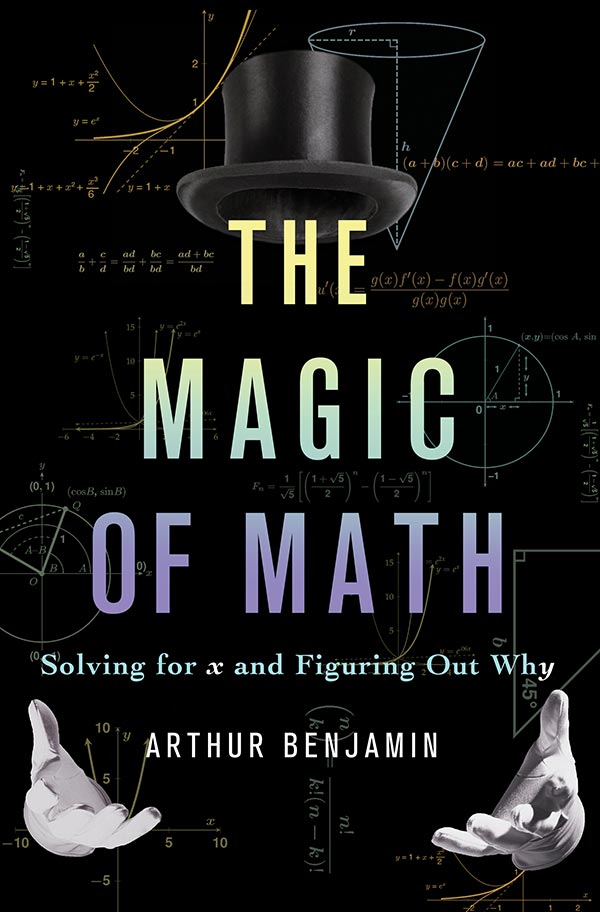 The Magic of Math: Solving for x and Figuring Out Why (cover)