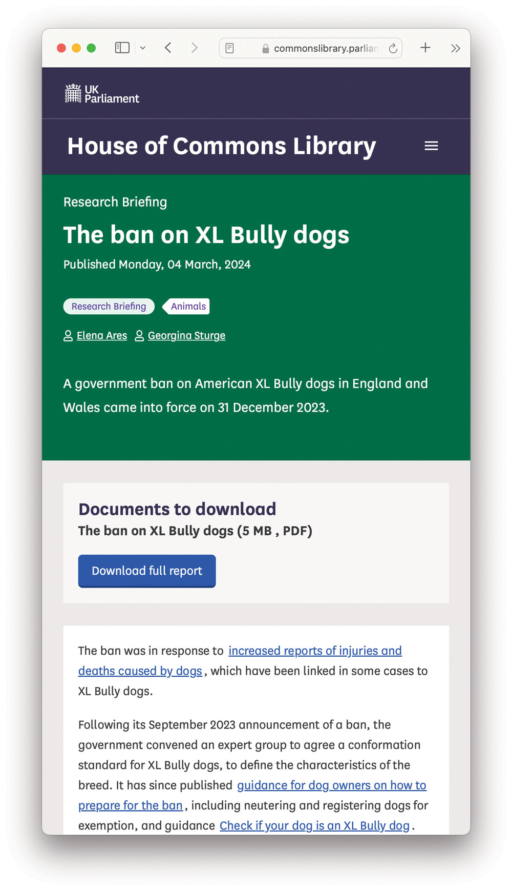 A government ban on American XL Bully dogs in England and Wales came into force on 31 December 2023.