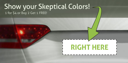 Show Your Skeptical Colors! Get the new SKEPTIC bumper sticker