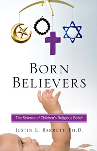 Born Believers: The Science of Children's Religious Belief (book cover)