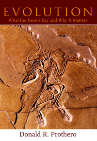 Evolution: What the Fossils Say and Why it Matters, by Donald Prothero (book cover)