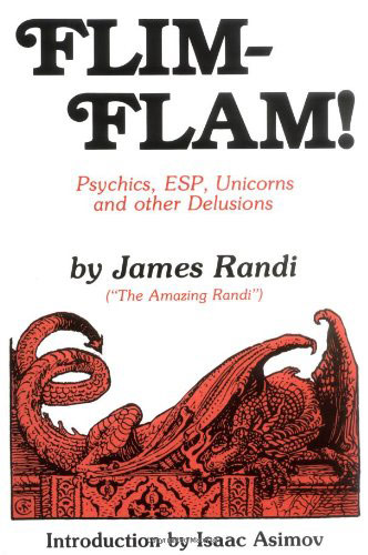 Flim-Flam:Psychics, ESP, Unicorns, and Other Delusions (cover)