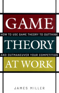 Game Theory at Work (book cover)