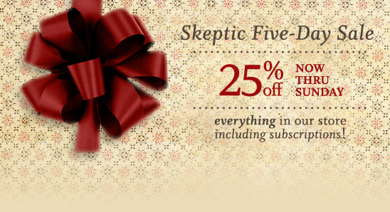 Skeptic 5-day sale on now!