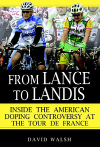 From Lance to Landis: Inside the American Doping Controversy at the Tour de France (book cover)