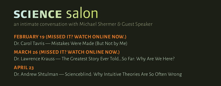 Science Salon: an intimate conversation with Michael Shermer and Gues Speaker