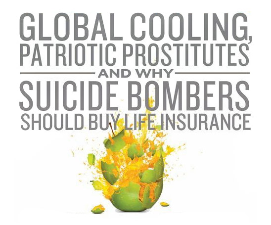 SuperFreakonomics: Global Cooling, Patriotic Prostitutes and Why Suicide Bombers Should Buy Life Insurance (detail of cover)