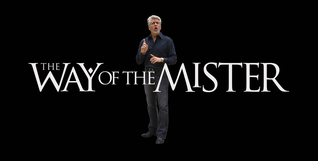 The Way of the Mister: The Apostate