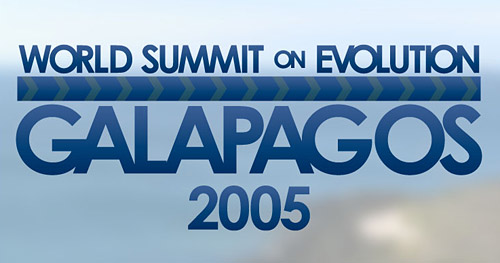 World Summit on Evolution : Galapogos 2005